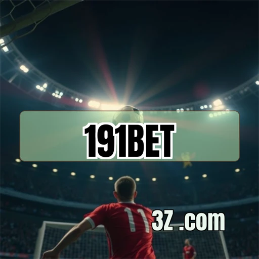 Aposte na Emoção do Esporte com 191 bet e Vença!